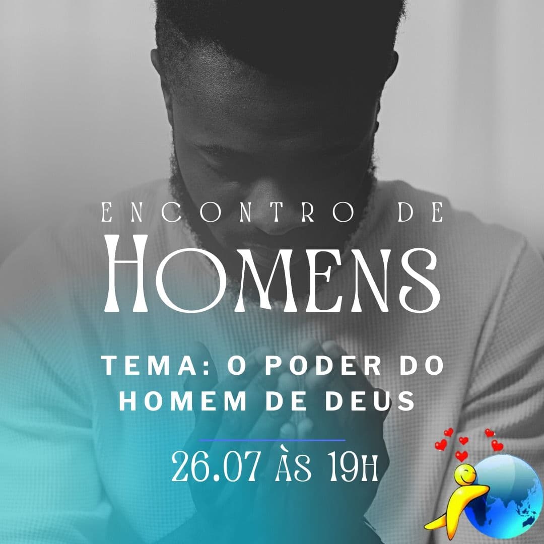 Encontro de Homens – "O Poder do Homem de Deus"  